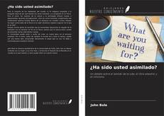 Buchcover von ¿Ha sido usted asimilado?