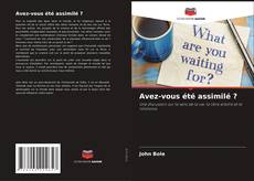 Avez-vous été assimilé ? kitap kapağı