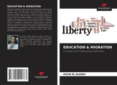 EDUCATION & MIGRATION的封面