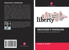 EDUCAÇÃO E MIGRAÇÃO的封面
