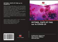 Обложка MYTHES, FAITS ET FAQ sur le COVID-19