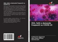 Bookcover of Miti, fatti e domande frequenti su COVID-19