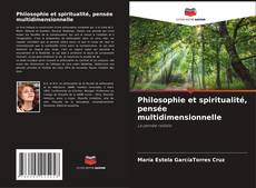 Philosophie et spiritualité, pensée multidimensionnelle的封面