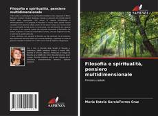 Buchcover von Filosofia e spiritualità, pensiero multidimensionale