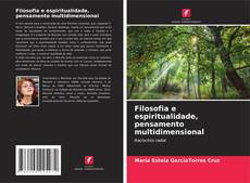 Capa do livro de Filosofia e espiritualidade, pensamento multidimensional 