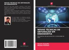NOVAS TÉCNICAS DE OBTURAÇÃO EM ENDODONTIA的封面