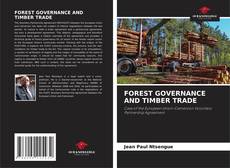 FOREST GOVERNANCE AND TIMBER TRADE的封面