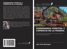 Buchcover von GOBERNANZA FORESTAL Y COMERCIO DE LA MADERA