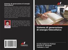 Buchcover von Sistema di generazione di energia fotovoltaica