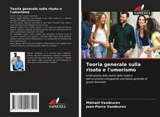 Copertina di Teoria generale sulla risata e l'umorismo