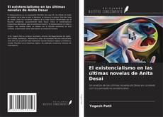 Copertina di El existencialismo en las últimas novelas de Anita Desai