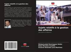 Sujets relatifs à la gestion des affaires kitap kapağı