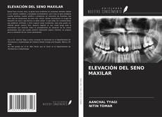 ELEVACIÓN DEL SENO MAXILAR kitap kapağı