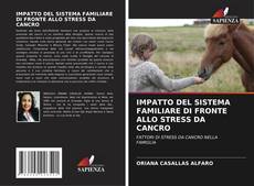 Buchcover von IMPATTO DEL SISTEMA FAMILIARE DI FRONTE ALLO STRESS DA CANCRO