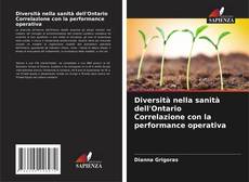 Buchcover von Diversità nella sanità dell'Ontario Correlazione con la performance operativa