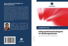 Interventionsstrategien im Bildungswesen的封面