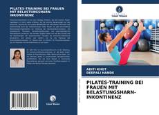 PILATES-TRAINING BEI FRAUEN MIT BELASTUNGSHARN- INKONTINENZ的封面