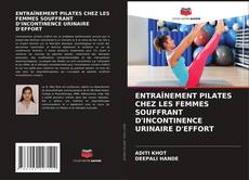 Couverture de ENTRAÎNEMENT PILATES CHEZ LES FEMMES SOUFFRANT D'INCONTINENCE URINAIRE D'EFFORT