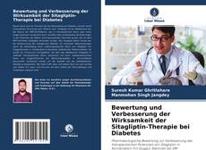 Bewertung und Verbesserung der Wirksamkeit der Sitagliptin-Therapie bei Diabetes kitap kapağı