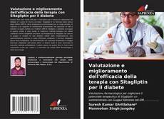 Buchcover von Valutazione e miglioramento dell'efficacia della terapia con Sitagliptin per il diabete