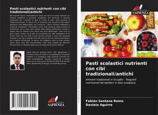 Buchcover von Pasti scolastici nutrienti con cibi tradizionali/antichi