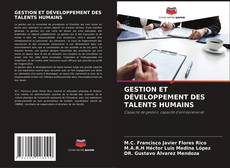 GESTION ET DÉVELOPPEMENT DES TALENTS HUMAINS的封面