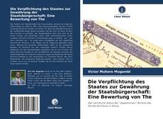 Copertina di Die Verpflichtung des Staates zur Gewährung der Staatsbürgerschaft: Eine Bewertung von The