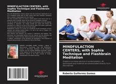 Bookcover of MINDFULACTION CENTERS, with Sophia Technique and Flashbrain Meditation
