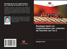Routage basé sur l'optimisation par colonies de fourmis sur ns-2的封面