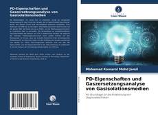 PD-Eigenschaften und Gaszersetzungsanalyse von Gasisolationsmedien kitap kapağı