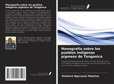 Buchcover von Monografía sobre los pueblos indígenas pigmeos de Tanganica