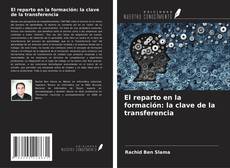 Buchcover von El reparto en la formación: la clave de la transferencia