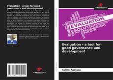 Evaluation - a tool for good governance and development的封面