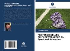 PROFESSIONELLES EINFÜGEWERKZEUG für Sport und Animation的封面