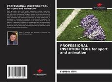 PROFESSIONAL INSERTION TOOL for sport and animation的封面