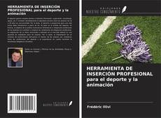 Обложка HERRAMIENTA DE INSERCIÓN PROFESIONAL para el deporte y la animación