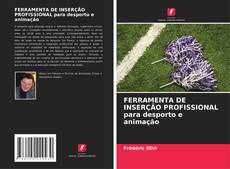 Capa do livro de FERRAMENTA DE INSERÇÃO PROFISSIONAL para desporto e animação 