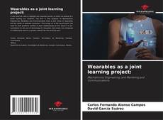 Wearables as a joint learning project:的封面