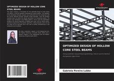 OPTIMIZED DESIGN OF HOLLOW CORE STEEL BEAMS的封面