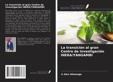Buchcover von La transición al gran Centro de Investigación INERA/YANGAMBI