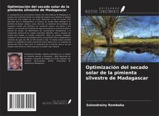 Buchcover von Optimización del secado solar de la pimienta silvestre de Madagascar