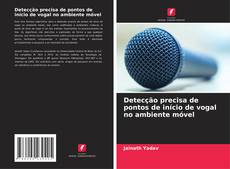 Buchcover von Detecção precisa de pontos de início de vogal no ambiente móvel