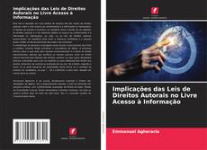 Couverture de Implicações das Leis de Direitos Autorais no Livre Acesso à Informação