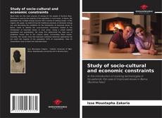 Study of socio-cultural and economic constraints的封面