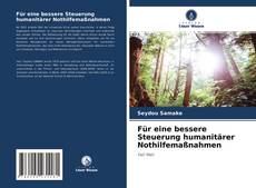 Für eine bessere Steuerung humanitärer Nothilfemaßnahmen的封面