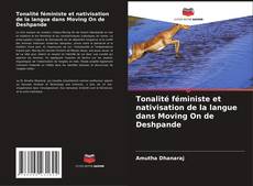 Tonalité féministe et nativisation de la langue dans Moving On de Deshpande的封面