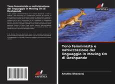 Couverture de Tono femminista e nativizzazione del linguaggio in Moving On di Deshpande