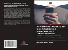 Capa do livro de Influence de COVID-19 sur la communication numérique dans l'entrepreneuriat 