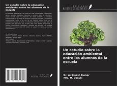 Buchcover von Un estudio sobre la educación ambiental entre los alumnos de la escuela