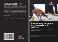 Couverture de Un approccio integrato per la creazione di repliche